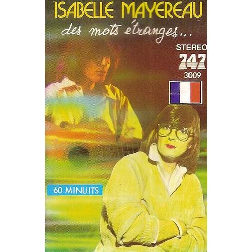 Isabelle Mayereau - K7 Audio - Des Mots Etranges... (Japan)