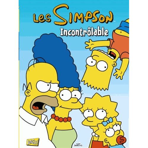 Les Simpson Tome 19 - Incontrôlables