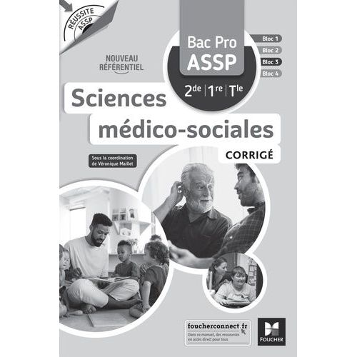 Sciences Médico-Sociales Bac Pro Assp 2de 1re Tle Réussite Assp - Corrigé