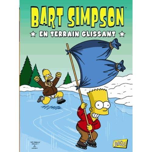 Bart Simpson Tome 2 - En Terrain Glissant