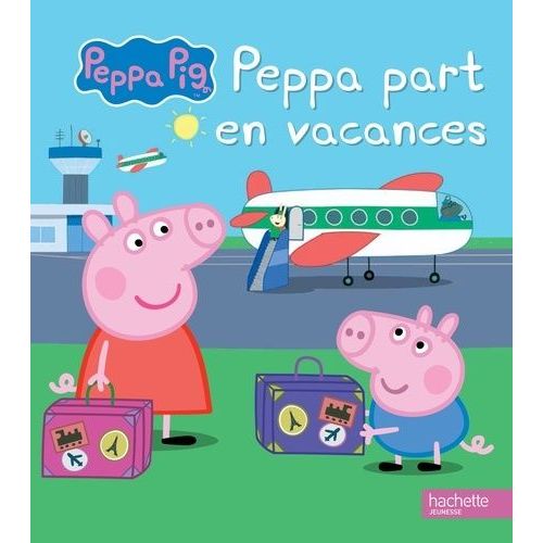 Peppa Part En Vacances