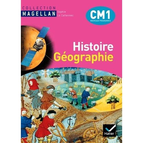 Histoire Géographie Cm1 - Manuel De L'élève