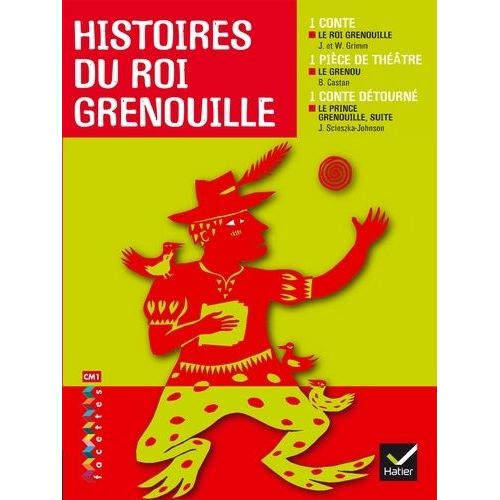 Histoires Du Roi Grenouille - Cm1
