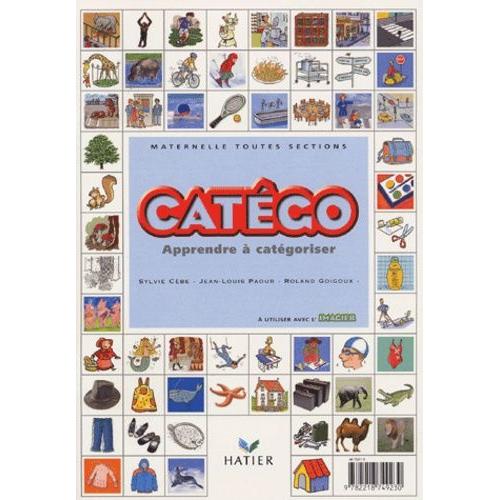 Catégo Maître Maternelle Toutes Sections - Apprendre À Catégoriser Comprendre Comment On Catégorise