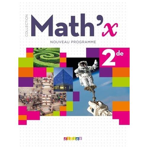 Mathématiques 2de Math 'x