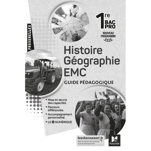 Histoire-Géographie Emc 1re Bac Pro Passerelles - Guide Pédagogique