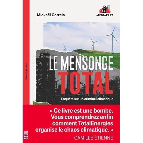 Le Mensonge Total - Enquête Sur Un Criminel Climatique