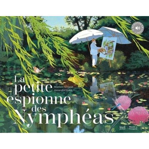 La Petite Espionne Des Nymphéas