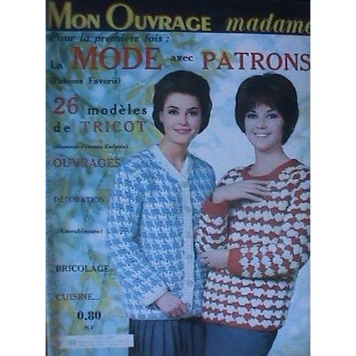 Mon Ouvrage Madame  N° 163 : La Mode Avec Patrons 26 Modeles De Tricot