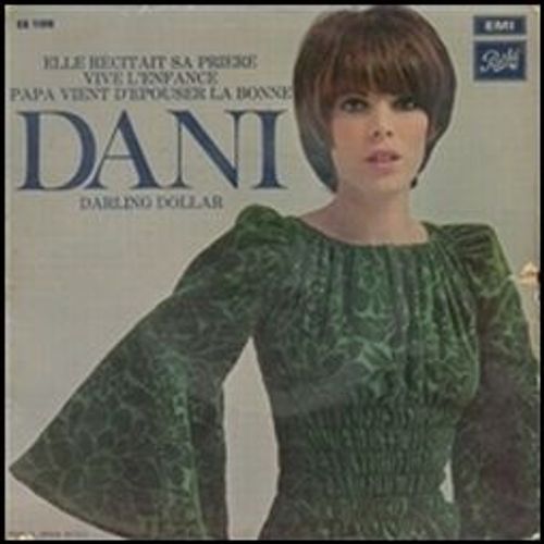 Elle Recitait Sa Priere / Vive L'enfance / Papa Vient D'epouser La Bonne / Darling Dollar