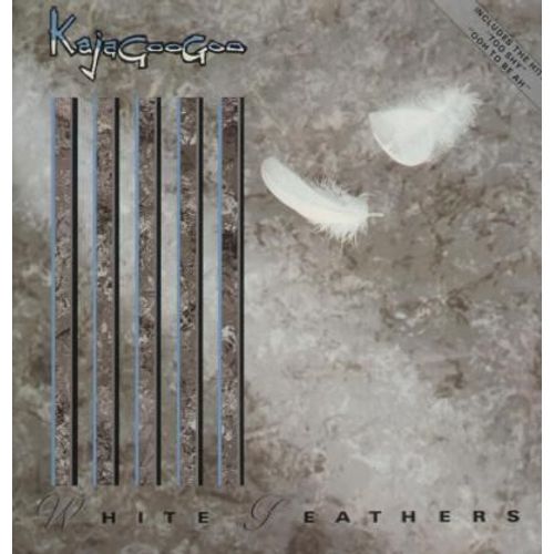 White Feathers, Too Shy, Ooh To Be Ah