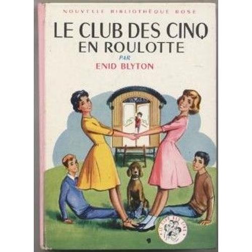 Le Club Des 5 En Roulotte - Le Club De Cinq En Roulotte (Five Have A Wonderful Time)