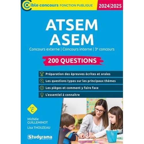 Atsem/Asem - Concours Externe - Concours Interne - 3e Concours - 200 Questions - Catégorie C - Concours 2024-2025