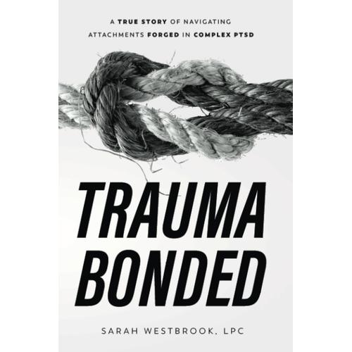 Trauma Bonded