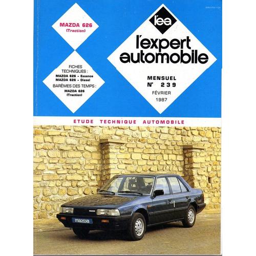 L'expert  Automobile  N° 239 : Etude Technique Automobile   Mazda  626