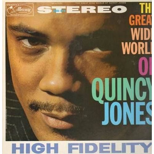 The Great Wide World Of Quincy Jones