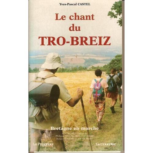 Le Chant Du Tro Breiz - Bretagne En Marche