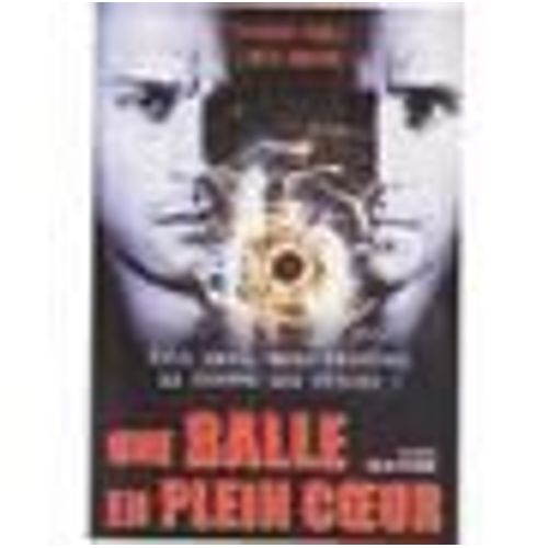 Une Balle En Plein Coeur