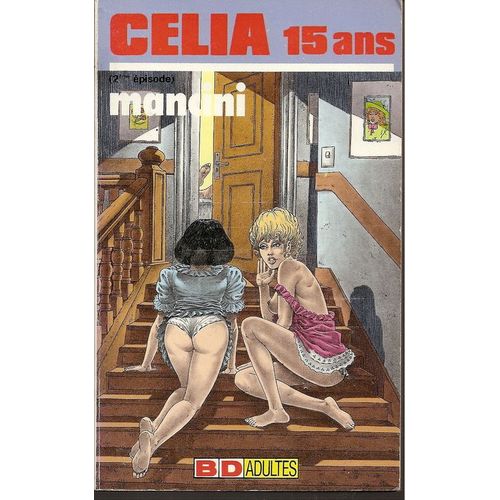 Célia Tome 2 - Célia, 15 Ans