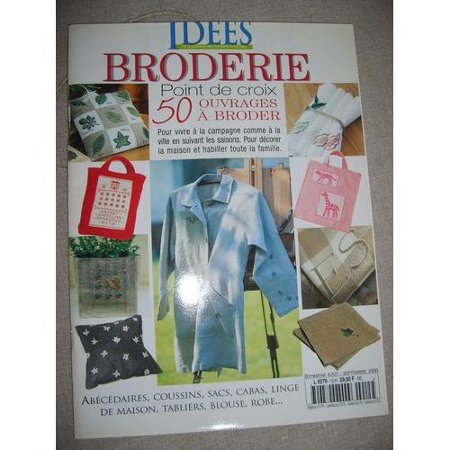 Idees  Le Magazine Des Femmes Créatives Broderie Point De Croix Hors-Série N° 0 : 50 Ouvrages À Broder