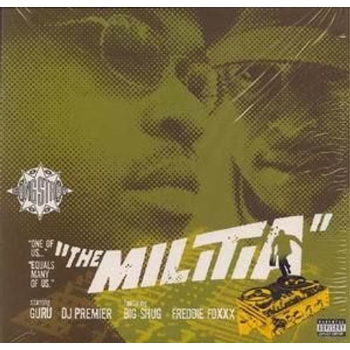 The Militia / You Know My Steez
