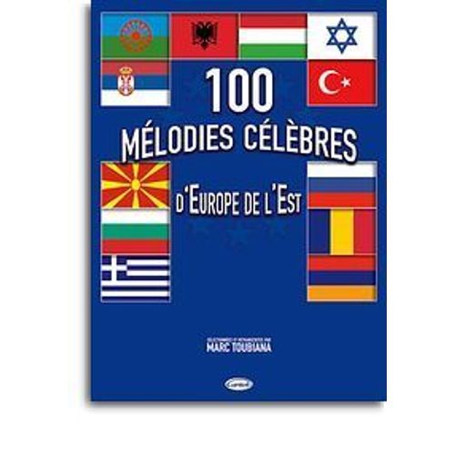 100 Mélodies Célèbres D'europe De L'est Lignes Mélodiques,  Guitare