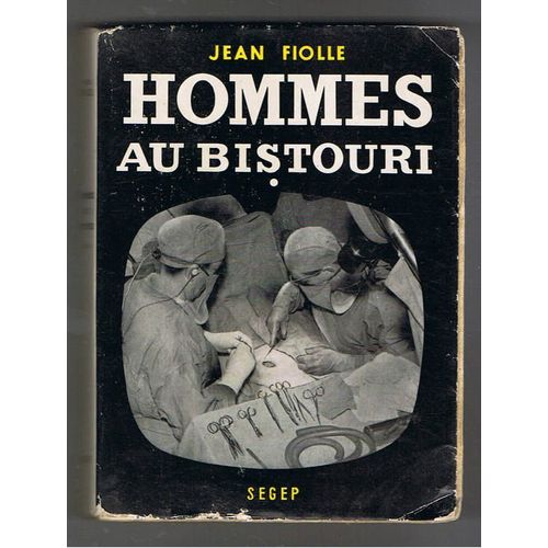 Hommes Au Bistouri Tome 1