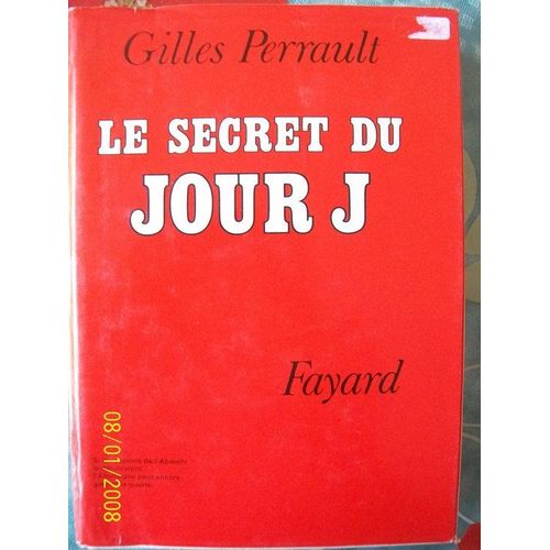 Les Secrets Du Jour J