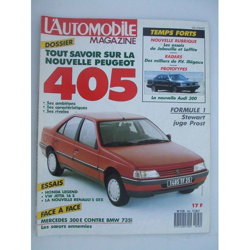 L'automobile Magazine Juin 1987  N° 492 : Peugeot 405.Formulev 1 Stewart Juge Prost.Mercedes 300 E Contre Bmw 735 I.Honda Legend Vw Jetta 16 S Renault 5 Gtx