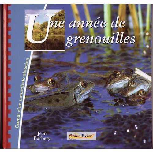 Une Année De Grenouilles