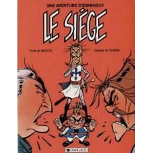 Une Aventure D'evanhouy - Le Siege