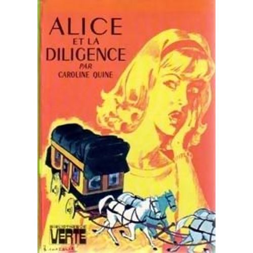 Alice Et La Diligence