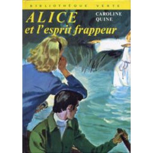 Alice Et L'esprit Frappeur