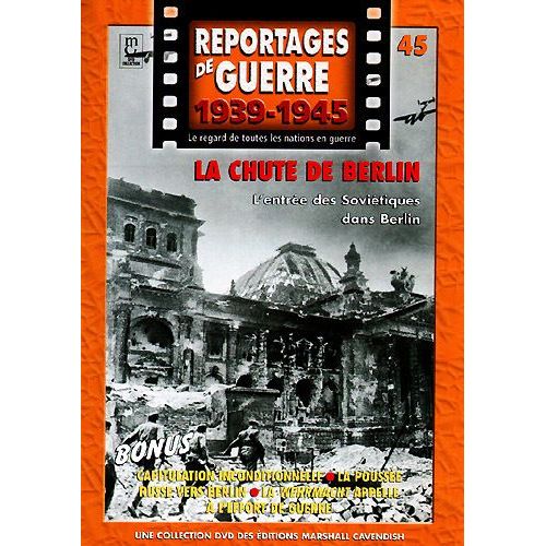 Reportages De Guerre N°45 "Chute De Berlin"