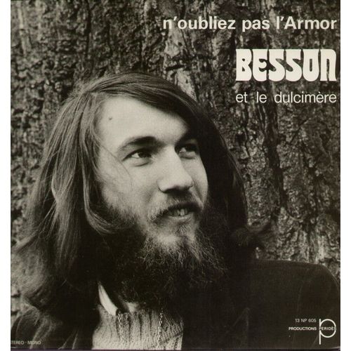 Besson Et Le Dulcimère - N'oubliez Pas L'armor : Les Mères Noires, Marine, Artisans, Sur La Route De Saint Malo, Menez-Du, Kerouze, Kerglaz, Marie Ma Mère, Je Te Donne Le Droit