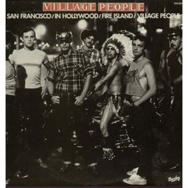 San Francisco (You've Got Me) 5'54 - In Hollywood (Everybody Is A Star) 5'13  /  Fire Island 5'38 - Village People 5'29