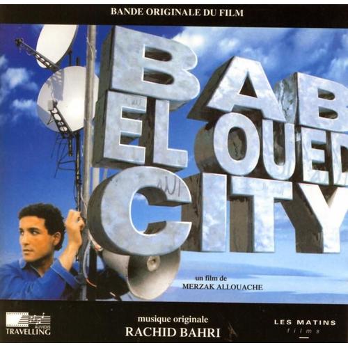 Bab El Oued City - Rachid Bahri