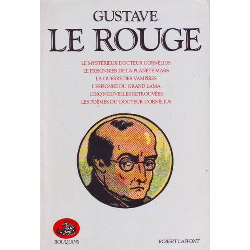Le Mystérieux Docteur Cornélius - Le Prisonnier De La Planète Mars - La Guerre Des Vampires - L'espionne Du Grand Lama - Cinq Nouvelles Retrouvées - Les Poèmes Du Docteur Cornélius