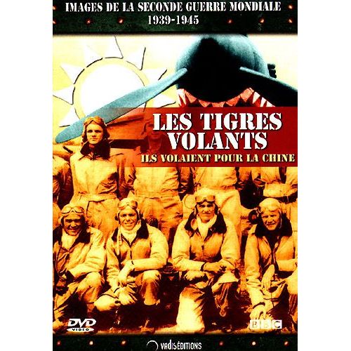 Images De La Seconde Guerre Mondiale - Les Tigres Volants