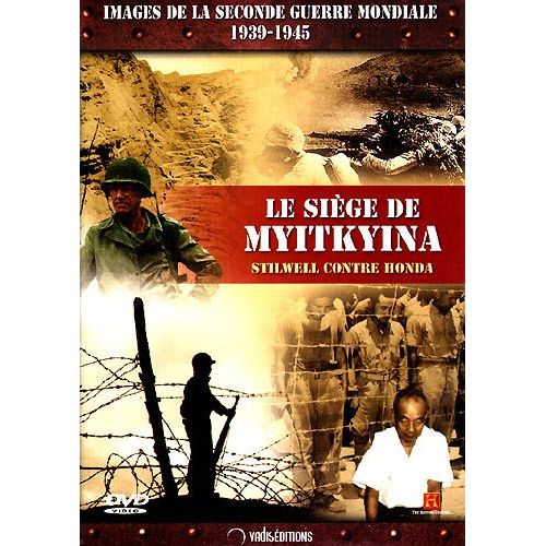 Images De La Seconde Guerre Mondiale - Siège De Myitkyina
