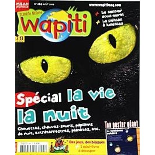 Wapiti   N° 269 : Spécial La Vie La Nuit