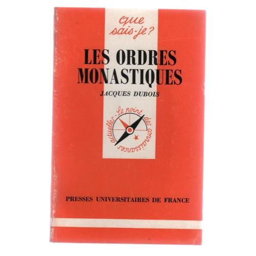 Les Ordres Monastiques