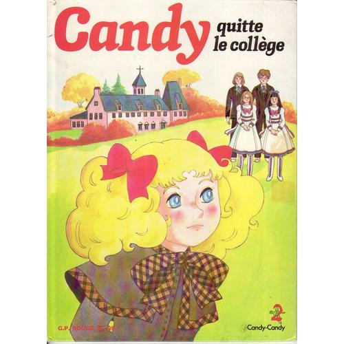 Candy Tome 9 - Candy Quitte Le Collège