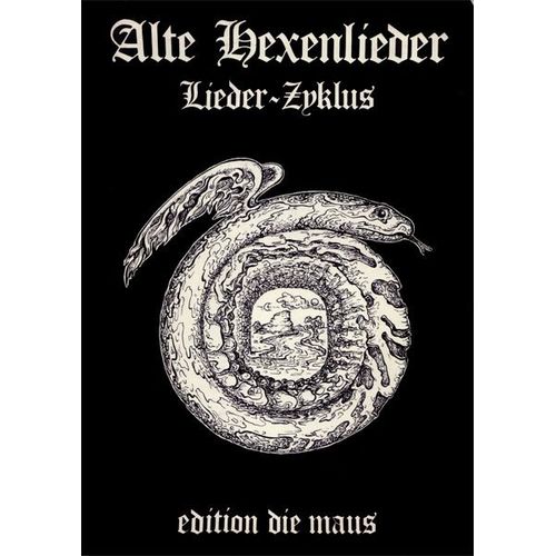 Alte Hexenlieder, Lieder-Zyklus