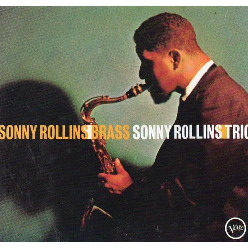 Sonny Rollins-Trio ; Sonny Rollins-Brass