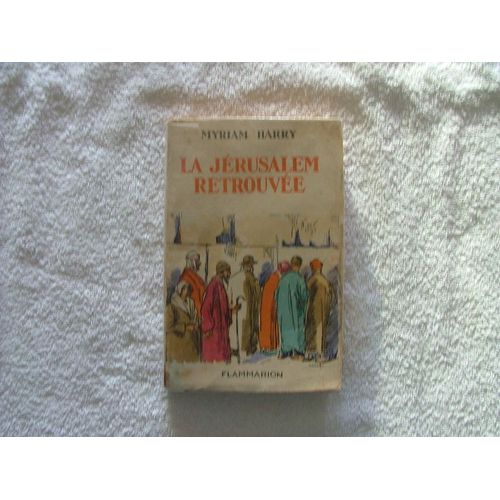 La Jérusalem Retrouvée