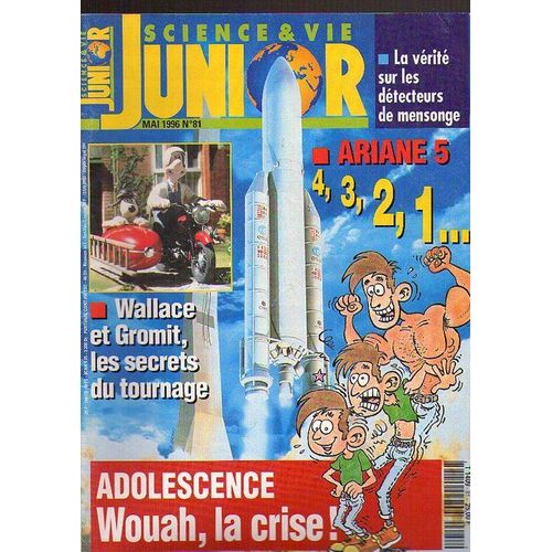 Science & Vie Junior  N° 81 : Adolescence Wouah, La Crise!
