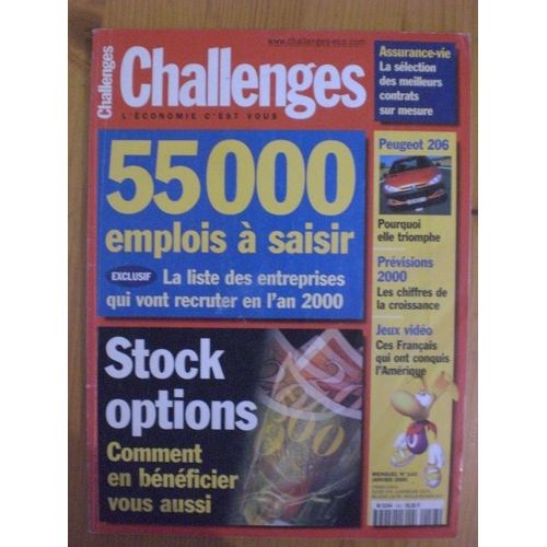 Challenges  N° 143 : 5500 Emplois À Saisir : La Liste Des Entreprises Qui Vont Recruter En L'an 2000 - Jeux Vidéo : Ces Français Qui Ont Conquis L'amérique - Peugeot 206 : Pourquoi Elle Triomphe.