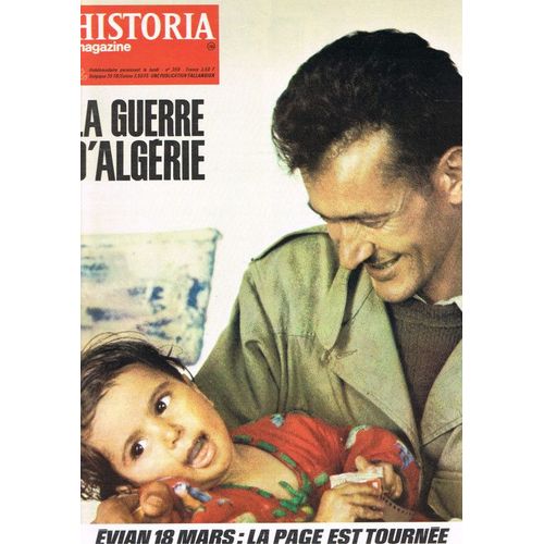 Historia Magazine, La Guerre D'algérie  N° 359 : De La Petite Histoire. Les Chiens-Soldats. La Page Est Tournée. Les "Ides De Mars"...