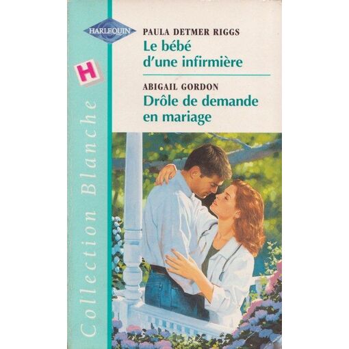 Le Bebe D Une Infirmiere Drole De Demande En Mariage Rakuten
